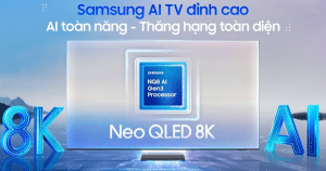 Samsung định vị kỷ nguyên AI TV mới